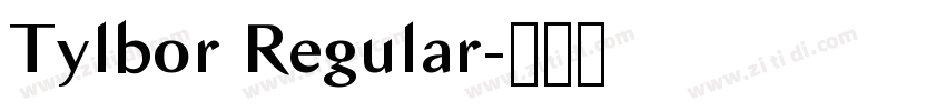 Tylbor Regular字体转换 Tylbor Regular字体转换